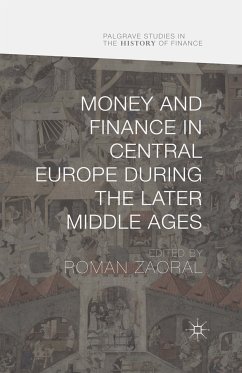 Money and Finance in Central Europe during the Later Middle Ages (eBook, PDF)