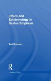 Ethics and Epistemology in Sextus Empircus (eBook, ePUB)