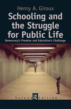 Schooling and the Struggle for Public Life (eBook, ePUB) - Giroux, Henry A.