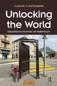 Unlocking the World (eBook, ePUB) - Ruitenberg, Claudia W.