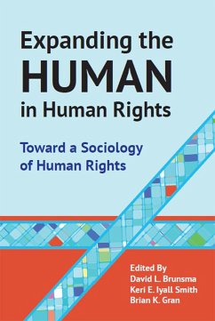 Expanding the Human in Human Rights (eBook, ePUB) - Gran, Brian