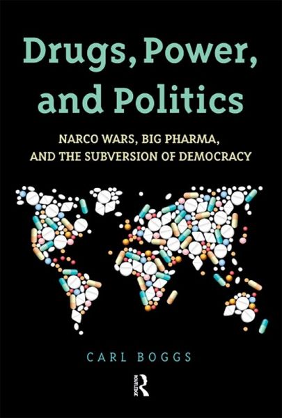 Drugs, Power, and Politics (eBook, PDF) Drugs, Power, and Politics (eBook, PDF)