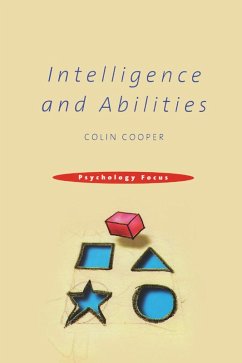 Intelligence and Abilities (eBook, PDF) - Cooper, Colin