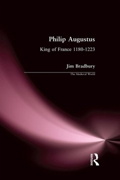 Philip Augustus (eBook, ePUB) - Bradbury, Jim