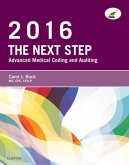 The Next Step: Advanced Medical Coding and Auditing, 2016 Edition - E-Book (eBook, ePUB)