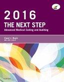 The Next Step: Advanced Medical Coding and Auditing, 2016 Edition - E-Book (eBook, ePUB)