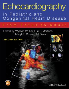 Echocardiography in Pediatric and Congenital Heart Disease (eBook, PDF) - Lai, Wyman W.; Mertens, Luc L.; Cohen, Meryl S.; Geva, Tal