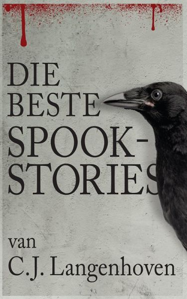 Die Beste Spookstories van C.J Langenhoven (eBook, ePUB) Die Beste Spookstories van C.J Langenhoven (eBook, ePUB)