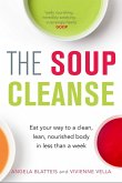 The Soup Cleanse (eBook, ePUB) The Soup Cleanse (eBook, ePUB)
