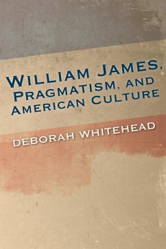 Cover William James, Pragmatism, and American Culture (eBook, ePUB)