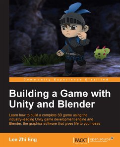 Building a Game with Unity and Blender (eBook, ePUB) - Eng, Lee Zhi