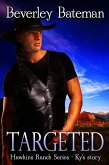 Targeted (Hawksins Ranch Series, #3) (eBook, ePUB)