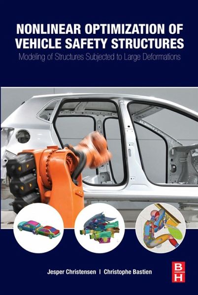 Nonlinear Optimization of Vehicle Safety Structures (eBook, ePUB) Nonlinear Optimization of Vehicle Safety Structures (eBook, ePUB)