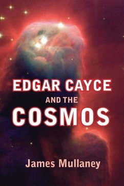 Edgar Cayce and the Cosmos (eBook, ePUB) - Mullaney, James