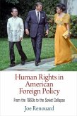 Human Rights in American Foreign Policy (eBook, ePUB)