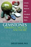 Edgar Cayce Guide to Gemstones, Minerals, Metals, and More (eBook, ePUB)