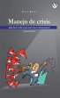 Manejo de crisis (eBook, ePUB) - Bild 1