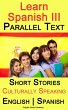 Learn Spanish III - Parallel Text -... - Bild 1