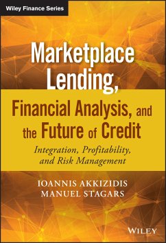Marketplace Lending, Financial Analysis, and the Future of Credit (eBook, PDF) - Akkizidis, Ioannis; Stagars, Manuel