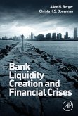 Bank Liquidity Creation and Financial Crises (eBook, ePUB)