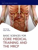 Basic Sciences for Core Medical Training and the MRCP (eBook, PDF)