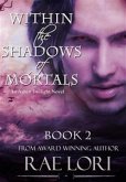 Within the Shadows of Mortals (Ashen Twilight Series, #2) (eBook, ePUB)