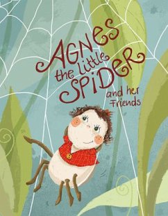 Agnes the little spider and her friends - Sand, Josef von