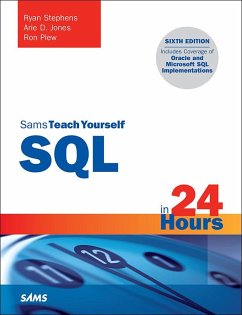 SQL in 24 Hours, Sams Teach Yourself (eBook, ePUB) - Stephens, Ryan; Jones, Arie; Plew, Ron