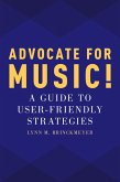 Advocate for Music! (eBook, PDF)