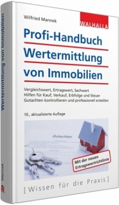 Profi-Handbuch Wertermittlung von Immobilien - Mannek, Wilfried