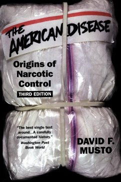 The American Disease (eBook, ePUB) - Musto, David F.