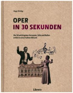 Oper in 30 Sekunden - Allison, John; Christiansen, Rupert; Hall, George