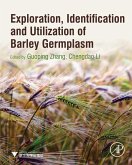 Exploration, Identification and Utilization of Barley Germplasm (eBook, ePUB) Exploration, Identification and Utilization of Barley Germplasm (eBook, ePUB)