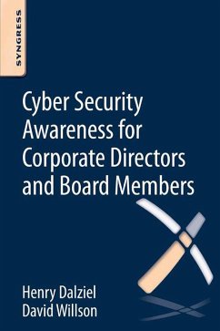 Cyber Security Awareness for Corporate Directors and Board Members (eBook, ePUB) - Willson, David; Dalziel, Henry