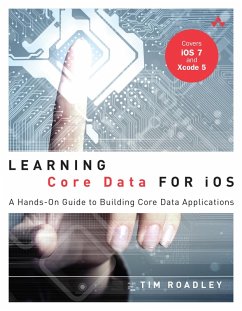 Learning Core Data for iOS with Swift (eBook, ePUB) - Roadley, Tim