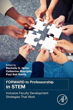 FORWARD to Professorship in STEM (eBook, ePUB) - Heller, Rachelle S.; Mavriplis, Catherine; Sabila, Paul S