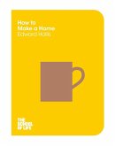 How to Make a Home (eBook, ePUB)