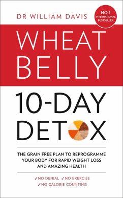 The Wheat Belly 10-Day Detox (eBook, ePUB) - Davis, William