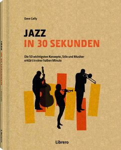Jazz in 30 Sekunden - Alexander, Charles;LeGendre, Kevin;Parker, Chris