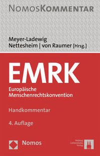 EMRK Europäische Menschenrechtskonvention - Meyer-Ladewig, Jens; Nettesheim, Martin and von Raumer, Stefan