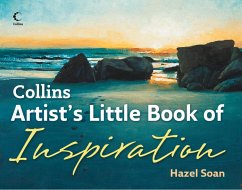 Collins Artist's Little Book of Inspiration (eBook, ePUB) - Soan, Hazel