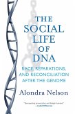 The Social Life of DNA (eBook, ePUB)