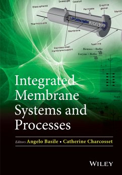 Integrated Membrane Systems and Processes (eBook, PDF) - Basile, Angelo; Charcosset, Catherine