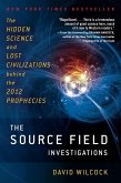 The Source Field Investigations (eBook, ePUB)