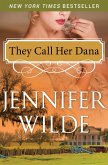 They Call Her Dana (eBook, ePUB) They Call Her Dana (eBook, ePUB)