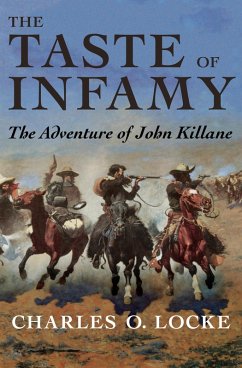 The Taste of Infamy (eBook, ePUB) - Locke, Charles O.
