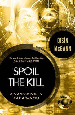 Spoil the Kill (eBook, ePUB) - Mcgann, Oisín