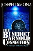 The Benedict Arnold Connection (eBook, ePUB) The Benedict Arnold Connection (eBook, ePUB)