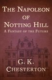 The Napoleon of Notting Hill (eBook, ePUB)