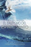 Como Ministrar Y Recibir El Bautismo Del Espiritu Santo (eBook, ePUB)